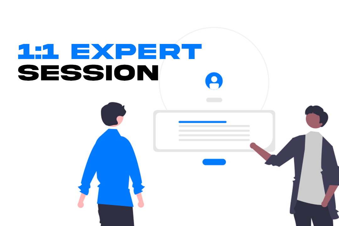 1:1 Session with Expert